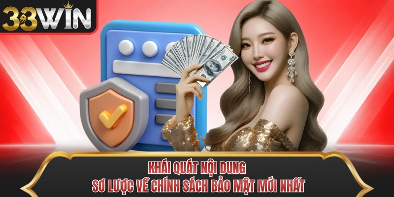 Khái quát nội dung sơ lược về chính sách bảo mật mới nhất Khái quát nội dung sơ lược về chính sách bảo mật mới nhất